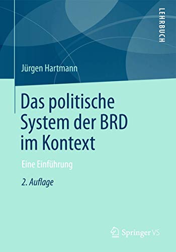 Das politische System der BRD im Kontext: Eine Einführung von Springer VS